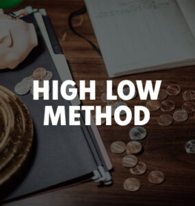 High Low Method in Accounting
